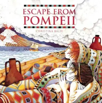 Escape from Pompeii, Paperback/Christina Balit