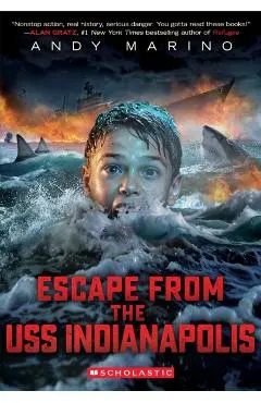 Escape from the USS Indianapolis (Escape from #5) - Andy Marino