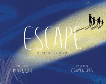 Escape: One Day We Had to Run . . ., Hardcover/***