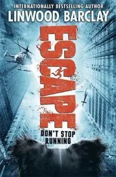 Escape, Paperback/Linwood Barclay