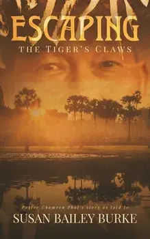 Escaping the Tiger's Claws, Paperback/Susan Bailey Burke
