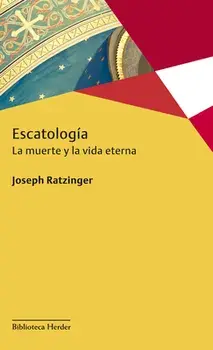 Escatologia, Paperback/Joseph Ratzinger