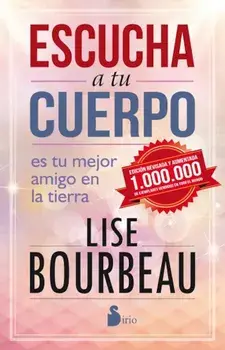 Escucha a Tu Cuerpo, Paperback/Lise Bourbeau