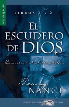 Escudero de Dios, El Libros 1&2 (Favoritos)= God Armorbearer Book 1&2 (Favorite), Paperback/Terry Nance