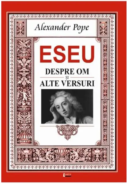 Eseu despre om. Eseu despre critică și alte versuri |