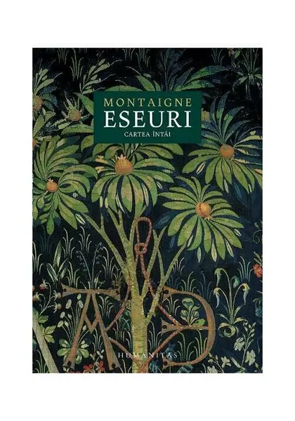 Eseuri. Cartea intai