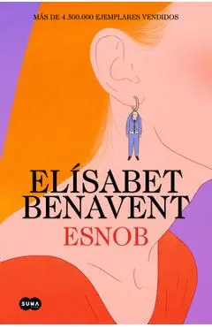Esnob / Snob - Elísabet Benavent