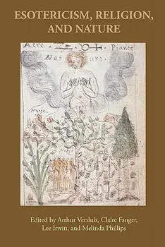 Esotericism, Religion, and Nature, Paperback/Arthur Versluis