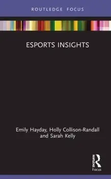 Esports Insights, Hardback/***