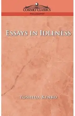 Essays in Idleness - Yoshida Kenko
