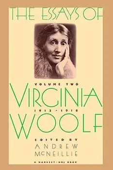 Essays of Virginia Woolf Vol 2 1912-1918: Vol. 2, 1912-1918, Paperback/Virginia Woolf