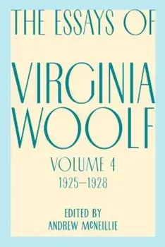 Essays of Virginia Woolf, Vol. 4, 1925-1928, Paperback/V. Woolf