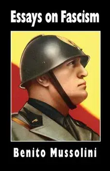 Essays on Fascism, Paperback/Benito Mussolini