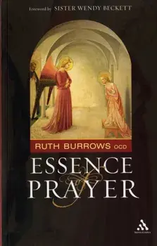 Essence of Prayer, Paperback/Ruth Burrows