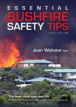 Essential Bushfire Safety Guide, Paperback/Joan Webster