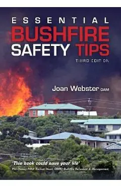 Essential Bushfire Safety Tips - Joan Webster Oam