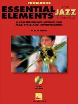 Essential Elements for Jazz Ensemble a Comprehensive Method for Jazz Style and Improvisation, Paperback/Steinel Mike
