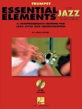 Essential Elements for Jazz Ensemble a Comprehensive Method for Jazz Style and Improvisation, Paperback/Steinel Mike