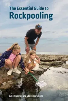 Essential Guide to Rockpooling, Paperback/Steve Trewhella