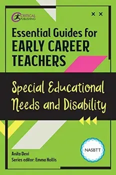Essential Guides for Early Career Teachers: Special Educational Needs and Disability, Paperback/Anita Devi