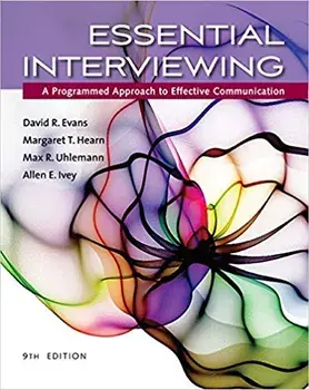 Essential Interviewing: A Programmed Approach to Effective Communication, Paperback/David R. Evans