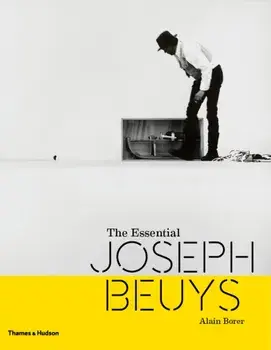 Essential Joseph Beuys, Hardback/Alain Borer