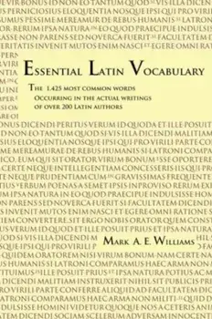 Essential Latin Vocabulary/Mark A. E. Williams