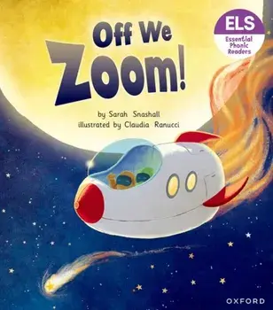 Essential Letters and Sounds: Essential Phonic Readers: Oxford Reading Level 3: Off We Zoom!. 1, Paperback/***