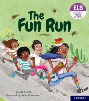 Essential Letters and Sounds: Essential Phonic Readers: Oxford Reading Level 3: The Fun Run. 1, Paperback/***