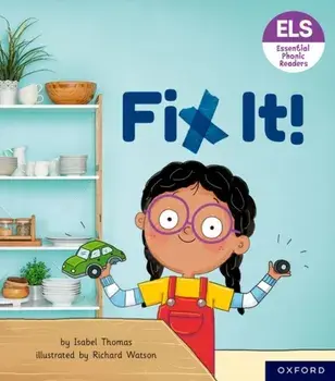 Essential Letters and Sounds: Essential Phonic Readers: Oxford Reading Level 3: Fix It!. 1, Paperback/***
