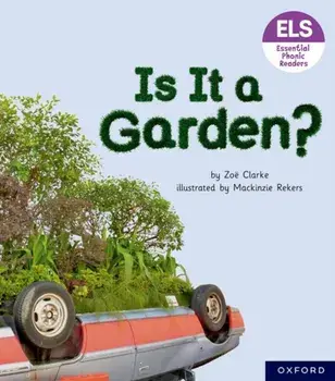 Essential Letters and Sounds: Essential Phonic Readers: Oxford Reading Level 3: Is It A Garden?. 1, Paperback/***