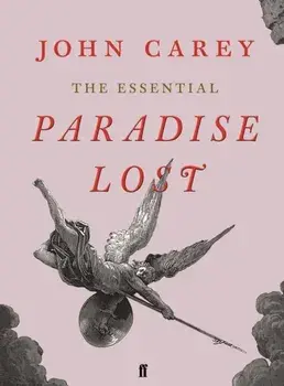 Essential Paradise Lost, Paperback/John Carey