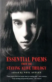 Essential Poems from the Staying Alive Trilogy, Paperback/Neil Astley