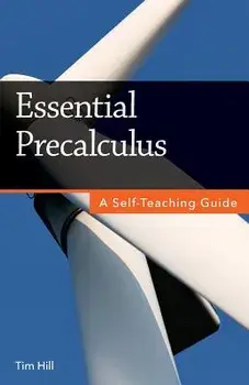 Essential Precalculus: A Self-Teaching Guide, Paperback/Tim Hill