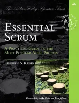 Essential Scrum: A Practical Guide to the Most Popular Agile Process (Addison-Wesley Signature Series (Cohn)), Paperback/Kenneth S. Rubin