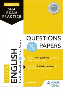 Essential SQA Exam Practice: Higher English Questions and Papers, Paperback/Judith Horne