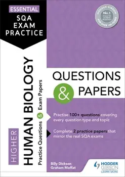 Essential SQA Exam Practice: Higher Human Biology Questions and Papers, Paperback/Graham Moffat