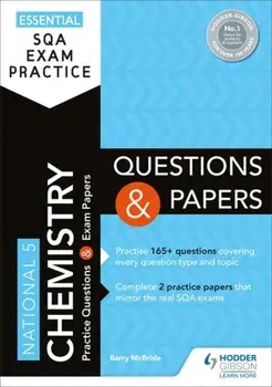 Essential SQA Exam Practice: National 5 Chemistry Questions and Papers, Paperback/Barry McBride