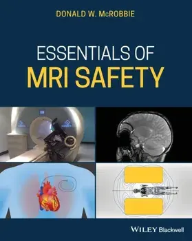Essentials of MRI Safety, Paperback/Donald W. McRobbie
