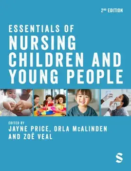 Essentials of Nursing Children and Young People. 2 Revised edition, Paperback/***