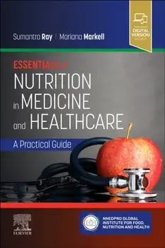 Essentials of Nutrition in Medicine and Healthcare. A Practical Guide, Paperback/***