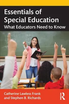 Essentials of Special Education. What Educators Need to Know, Paperback/Stephen B. Richards