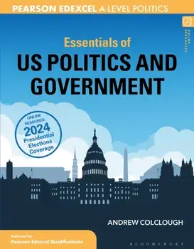 Essentials of US Politics and Government. For Edexcel A-level Politics, Paperback/Andrew Colclough