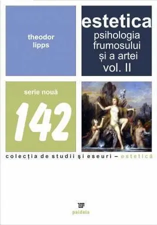 Estetica. Psihologia frumosului și a artei (vol. II)