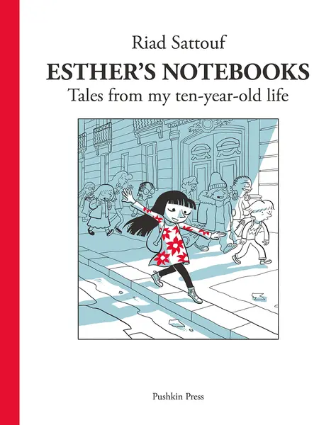 Esther's Notebooks | Riad Sattouf