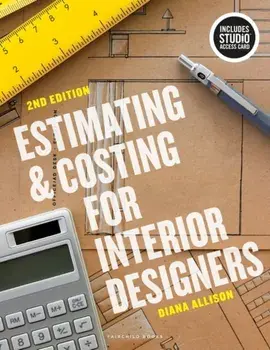 Estimating and Costing for Interior Designers. Bundle Book + Studio Access Card, 2 ed/***