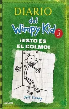 ¡Esto Es El Colmo! / The Last Straw, Hardcover/Jeff Kinney