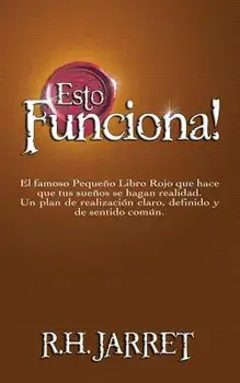 Esto Funciona!, Paperback/R. H. Jarrett