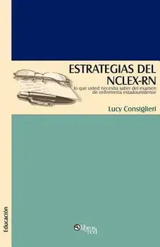 Estrategias del Nclex-RN, Paperback/Lucy Consiglieri