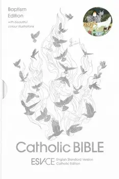 ESV-CE Catholic Bible, Anglicized Baptism Edition. English Standard Version - Catholic Edition, Hardback/SPCK ESV-CE Bibles